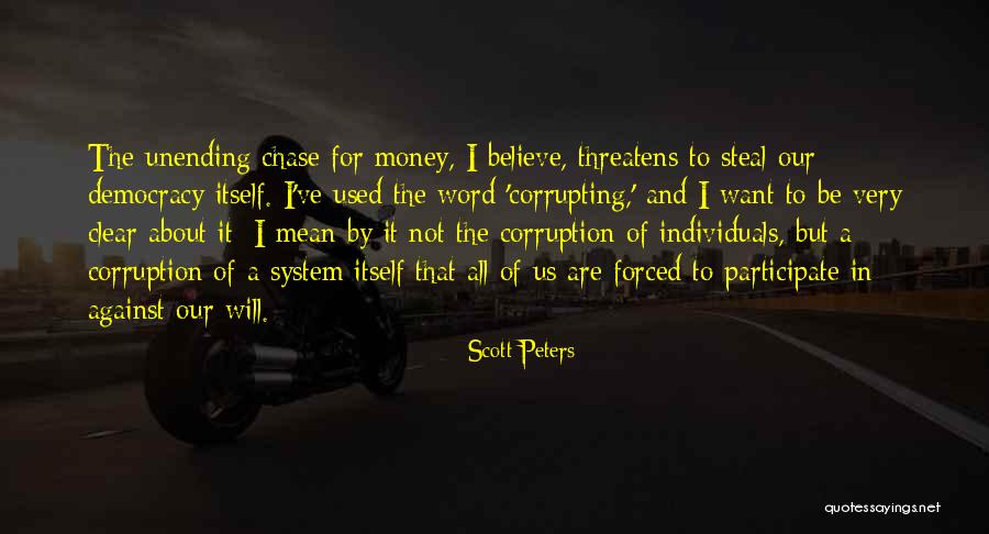 I Will Not Be Used Quotes By Scott Peters