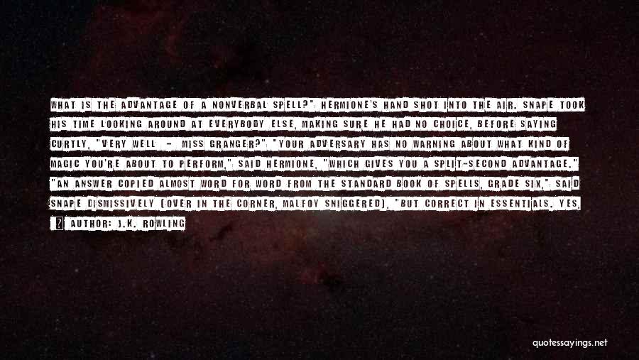 I Will Not Be Your Second Choice Quotes By J.K. Rowling