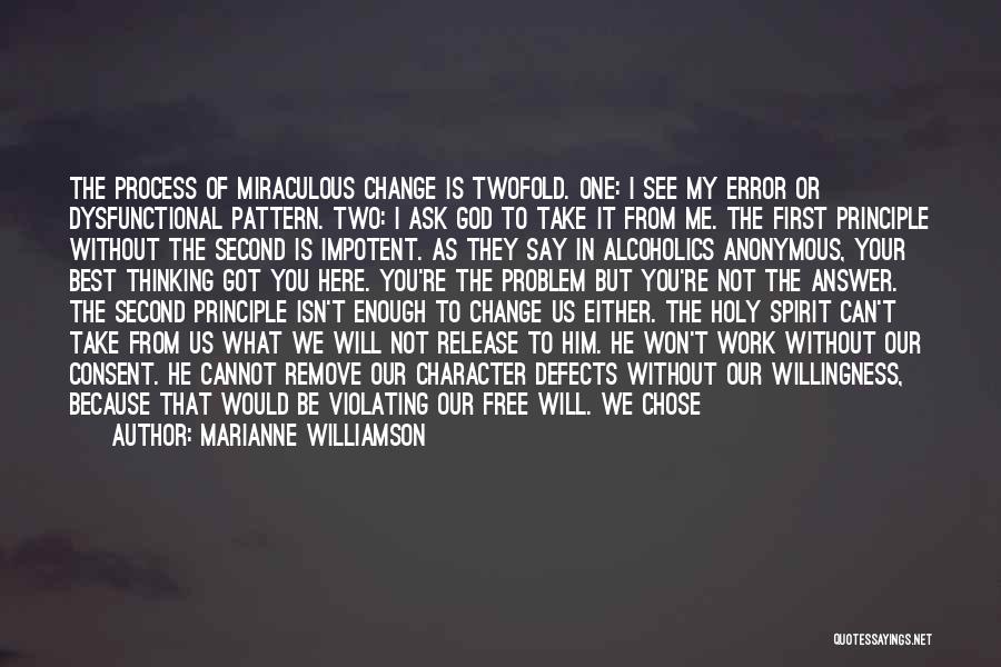 I Will Not Be Your Second Choice Quotes By Marianne Williamson