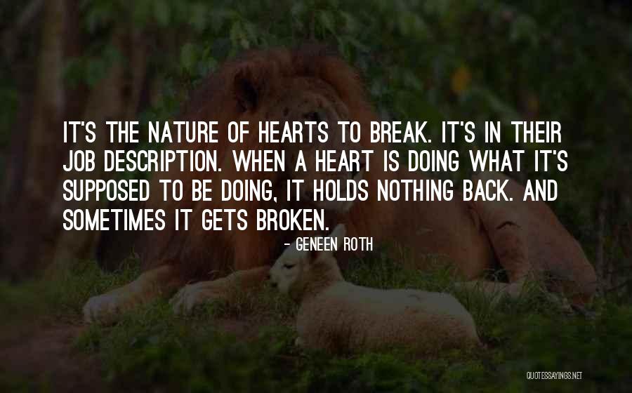 I Will Not Break Your Heart Quotes By Geneen Roth