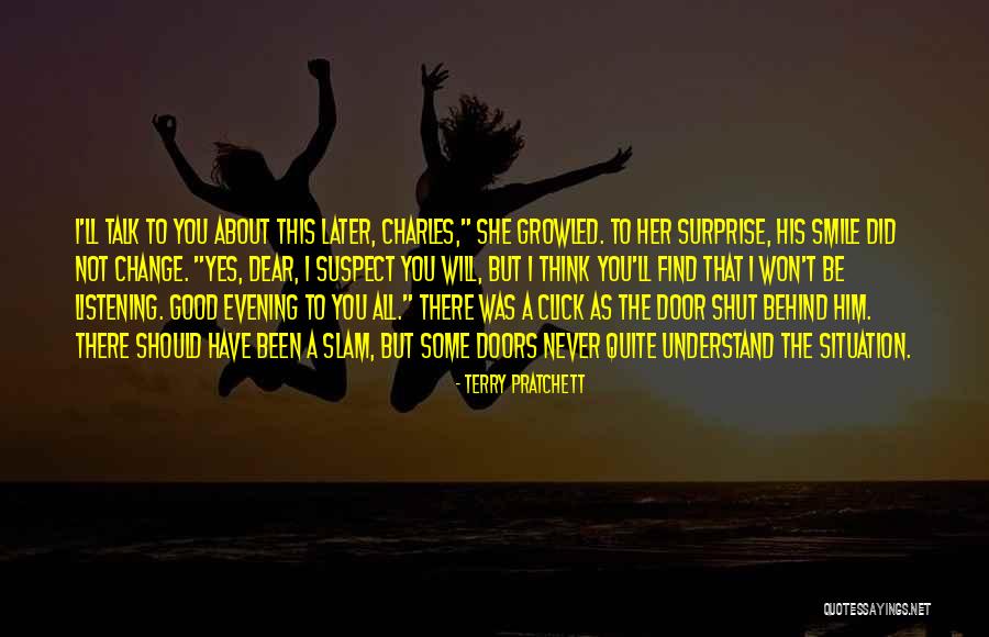 I Will Not Change Quotes By Terry Pratchett I Will Not Change Quotes By Terry Pratchett