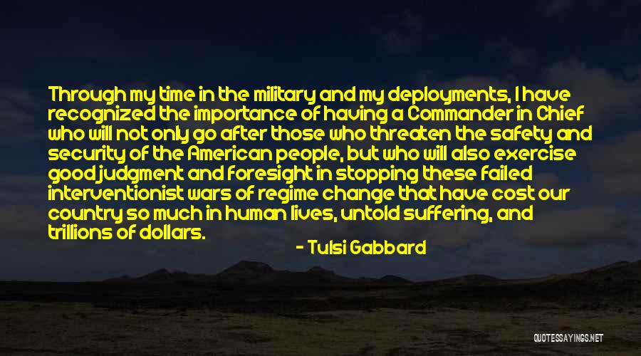 I Will Not Change Quotes By Tulsi Gabbard I Will Not Change Quotes By Tulsi Gabbard