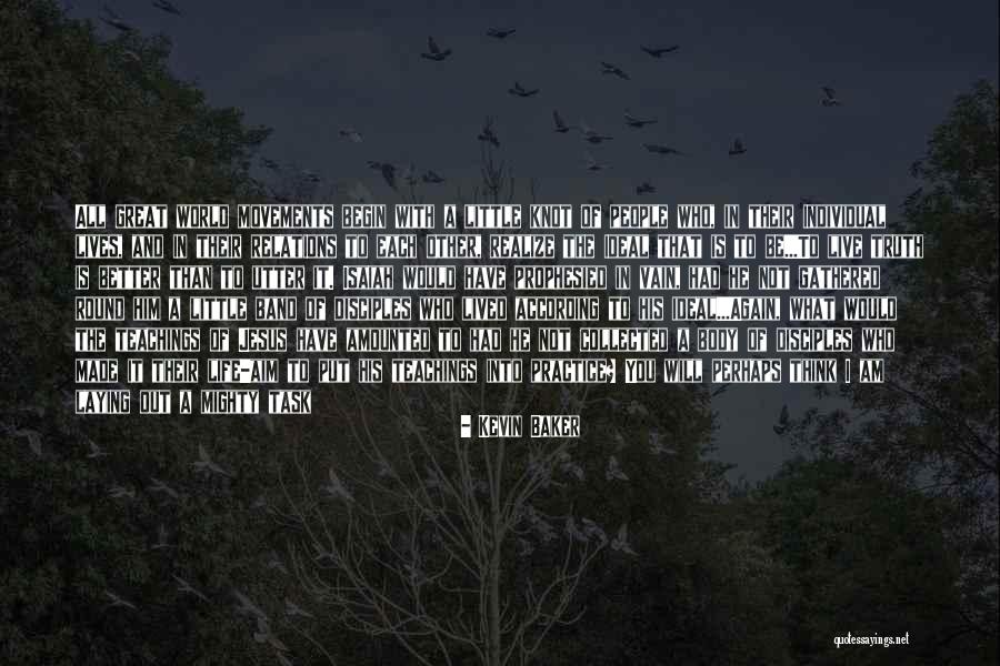 I Will Not Change Who I Am Quotes By Kevin Baker I Will Not Change Who I Am Quotes By Kevin Baker