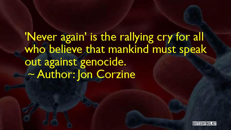 I Will Not Cry Again Quotes By Jon Corzine