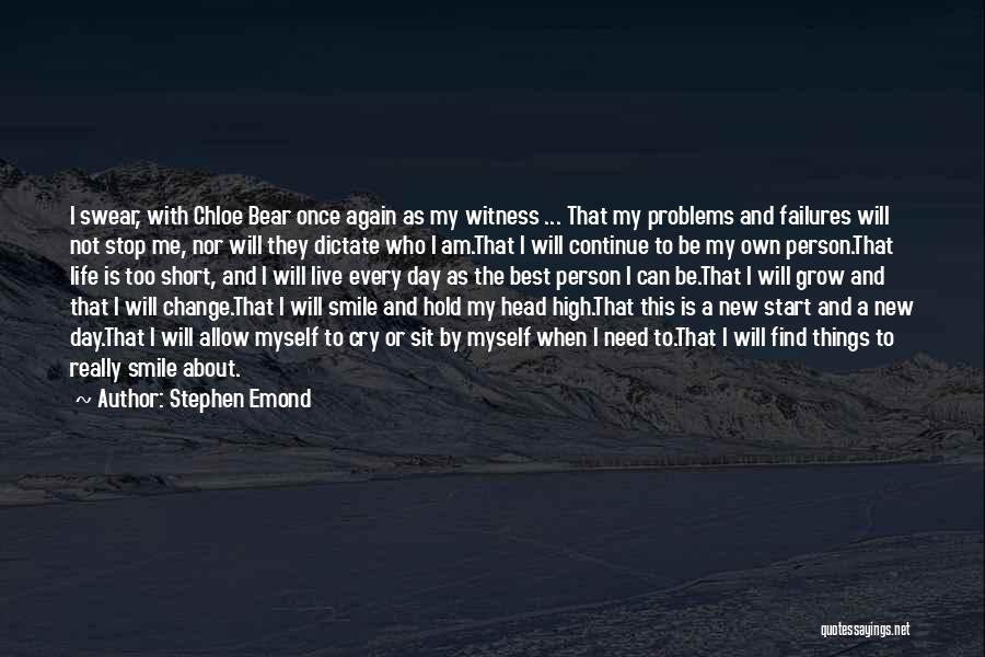 I Will Not Cry Again Quotes By Stephen Emond