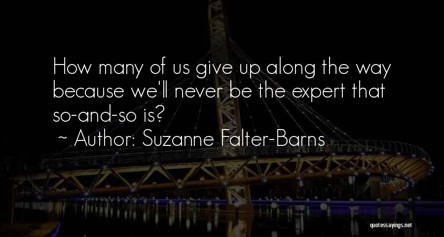 I Will Not Falter Quotes By Suzanne Falter-Barns