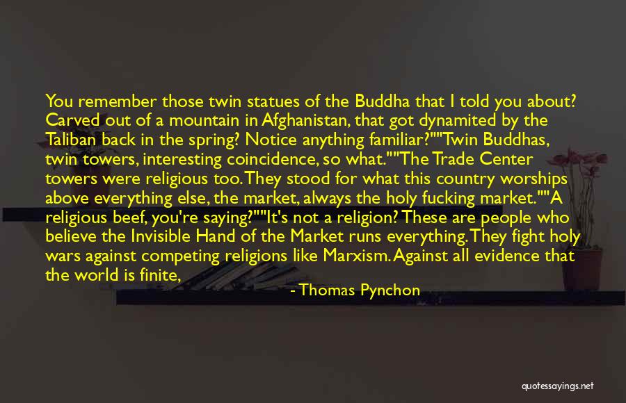 I Will Not Fight For You Quotes By Thomas Pynchon I Will Not Fight For You Quotes By Thomas Pynchon
