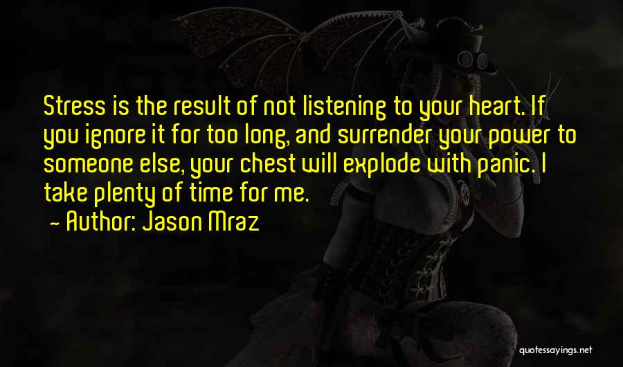 I Will Not Surrender Quotes By Jason Mraz