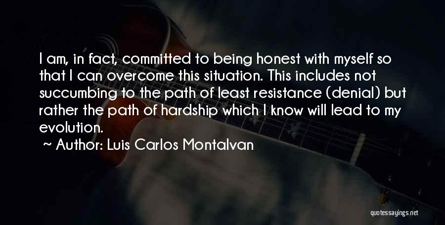 I Will Overcome Quotes By Luis Carlos Montalvan