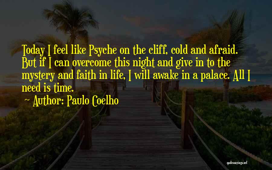 I Will Overcome Quotes By Paulo Coelho