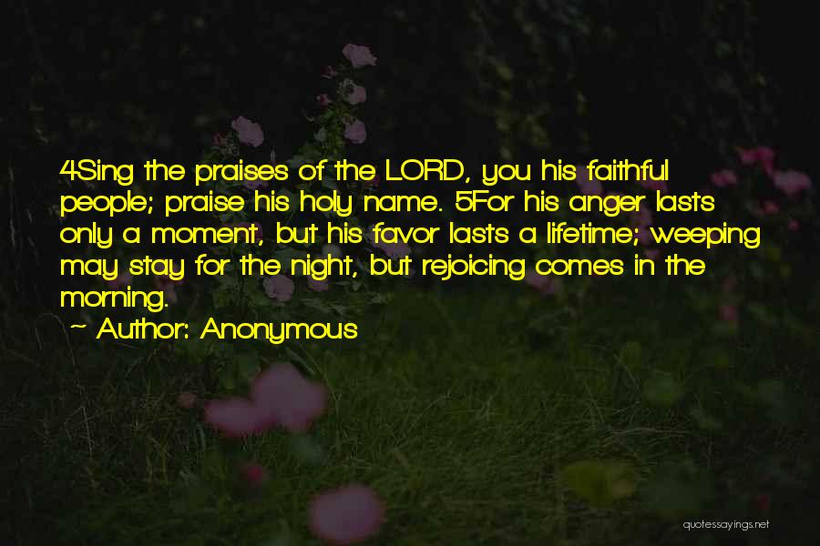 I Will Praise The Lord Quotes By Anonymous