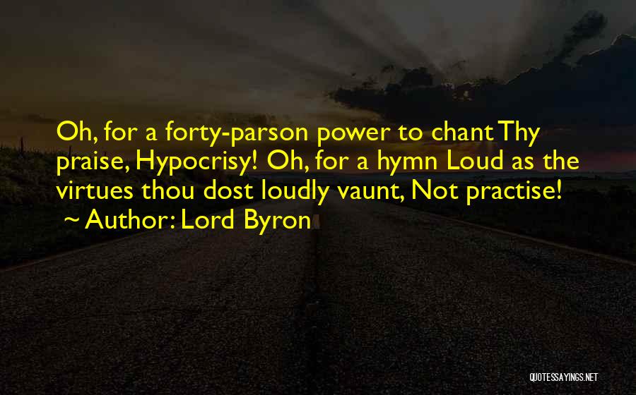 I Will Praise The Lord Quotes By Lord Byron