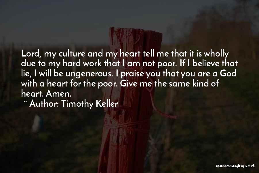 I Will Praise The Lord Quotes By Timothy Keller