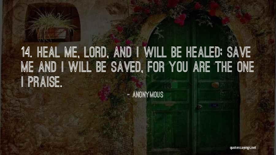 I Will Praise You Lord Quotes By Anonymous