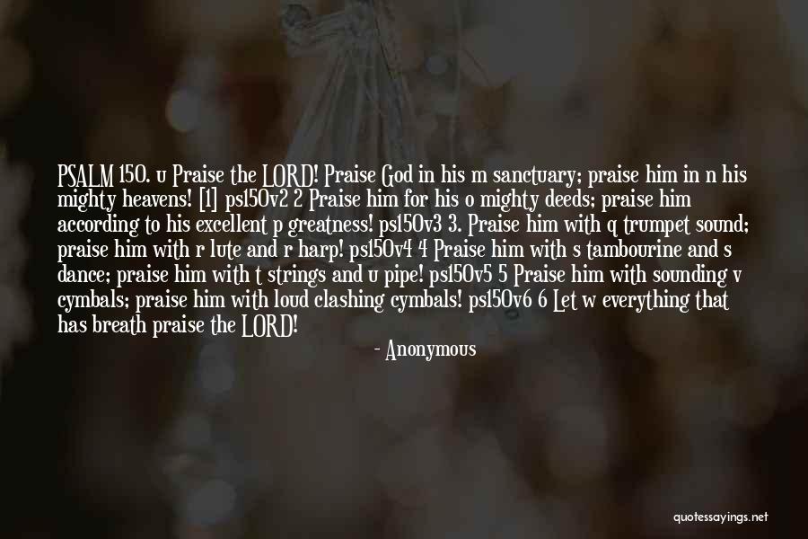 I Will Praise You Lord Quotes By Anonymous