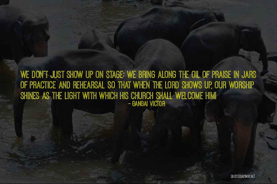 I Will Praise You Lord Quotes By Gangai Victor I Will Praise You Lord Quotes By Gangai Victor