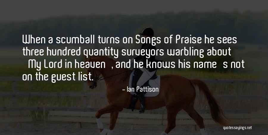 I Will Praise You Lord Quotes By Ian Pattison I Will Praise You Lord Quotes By Ian Pattison