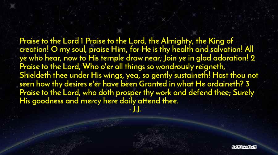 I Will Praise You Lord Quotes By J.J.