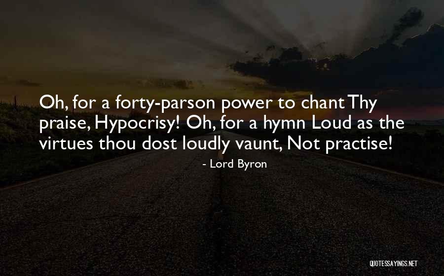 I Will Praise You Lord Quotes By Lord Byron