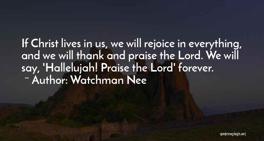 I Will Praise You Lord Quotes By Watchman Nee