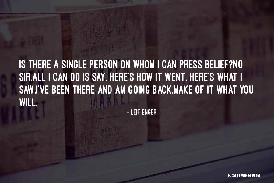 I Will Press On Quotes By Leif Enger I Will Press On Quotes By Leif Enger