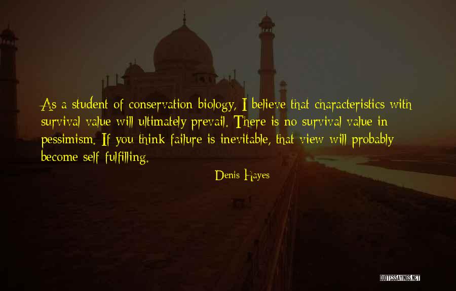 I Will Prevail Quotes By Denis Hayes I Will Prevail Quotes By Denis Hayes