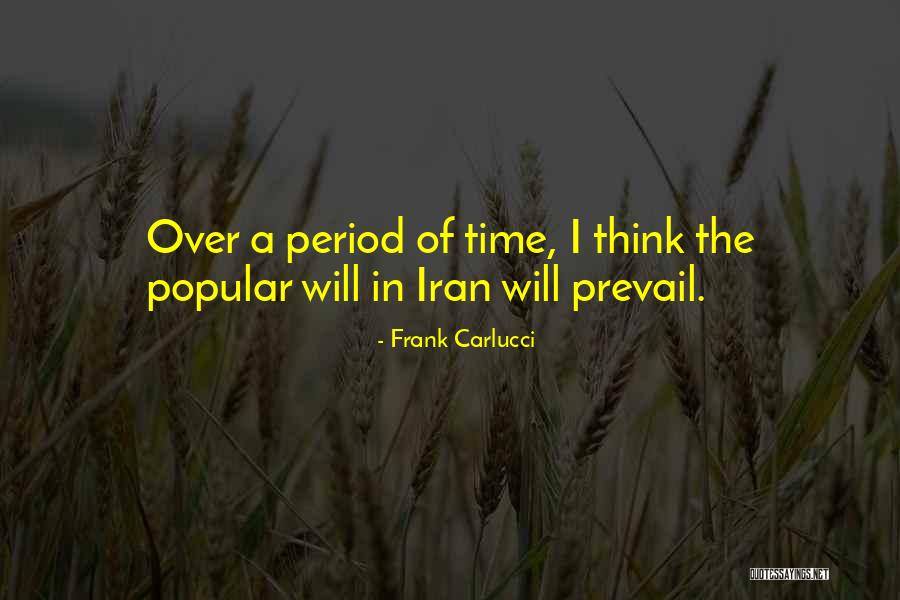 I Will Prevail Quotes By Frank Carlucci I Will Prevail Quotes By Frank Carlucci