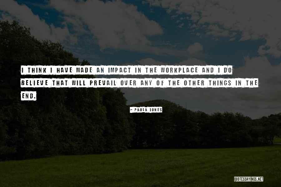 I Will Prevail Quotes By Paula Jones I Will Prevail Quotes By Paula Jones