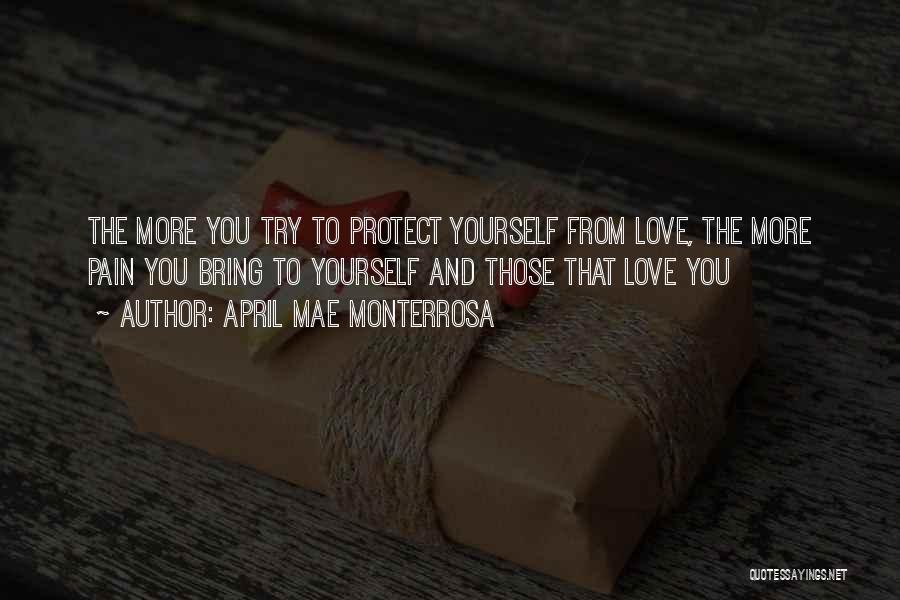 I Will Protect Your Heart Quotes By April Mae Monterrosa