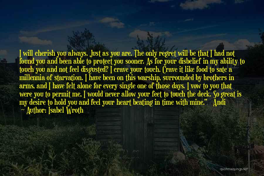 I Will Protect Your Heart Quotes By Isabel Wroth