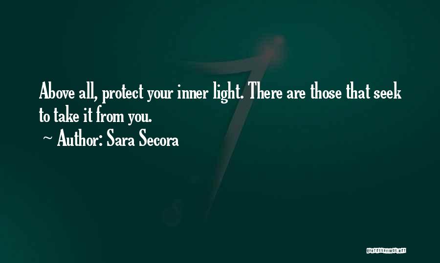 I Will Protect Your Heart Quotes By Sara Secora