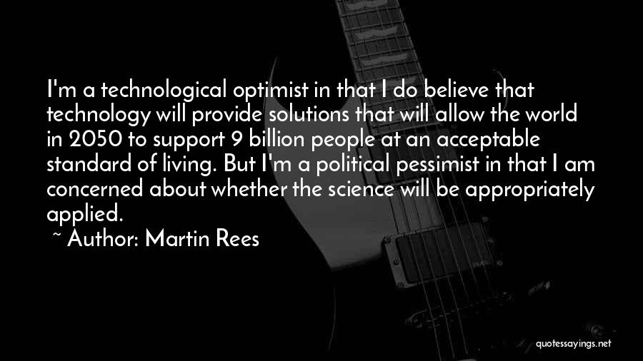 I Will Provide Quotes By Martin Rees