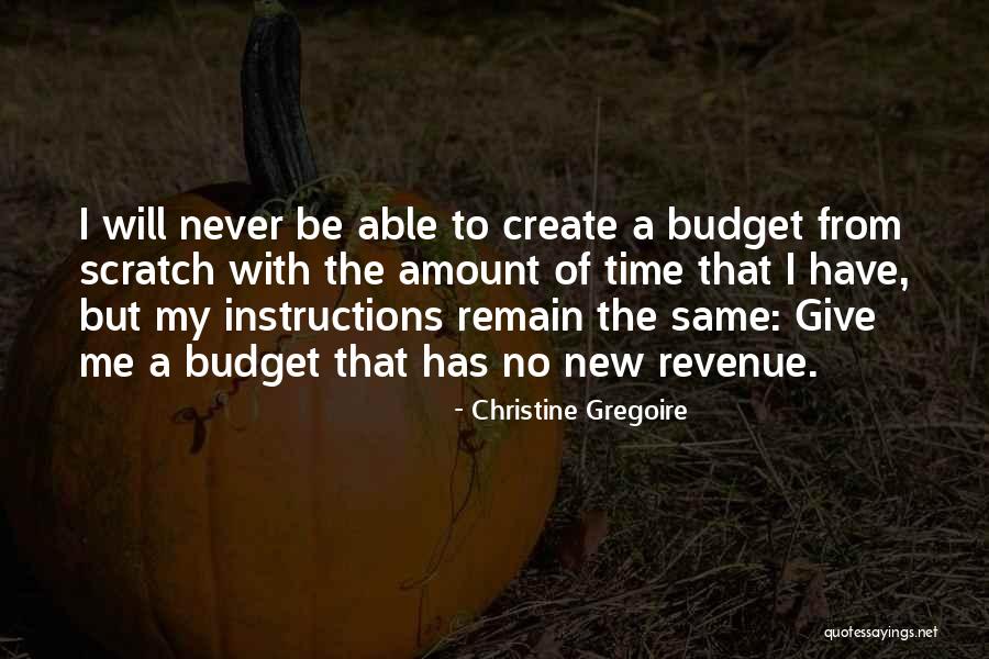 I Will Remain The Same Quotes By Christine Gregoire I Will Remain The Same Quotes By Christine Gregoire