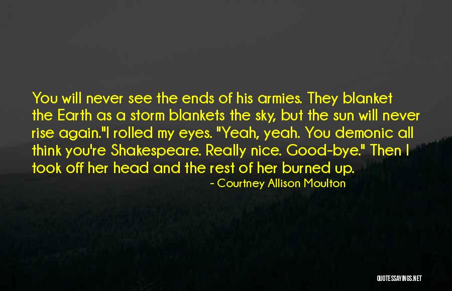 I Will Rise Up Quotes By Courtney Allison Moulton I Will Rise Up Quotes By Courtney Allison Moulton