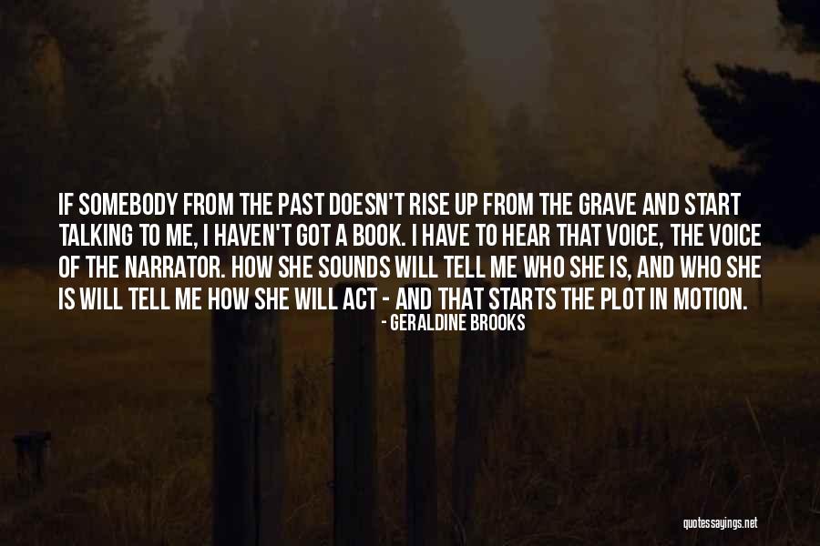 I Will Rise Up Quotes By Geraldine Brooks I Will Rise Up Quotes By Geraldine Brooks