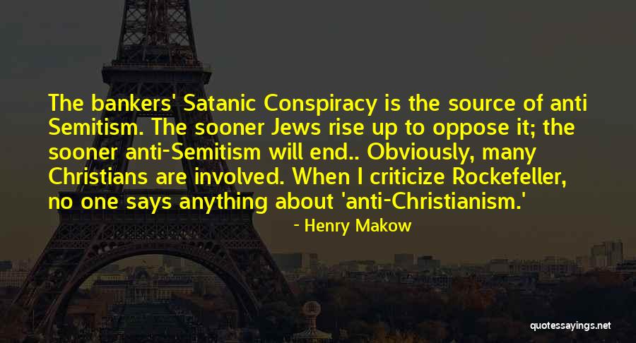 I Will Rise Up Quotes By Henry Makow I Will Rise Up Quotes By Henry Makow