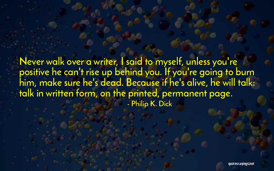 I Will Rise Up Quotes By Philip K. Dick I Will Rise Up Quotes By Philip K. Dick