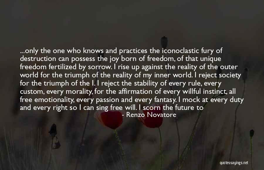 I Will Rise Up Quotes By Renzo Novatore I Will Rise Up Quotes By Renzo Novatore
