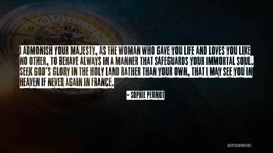 I Will See You Again In Heaven Quotes By Sophie Perinot I Will See You Again In Heaven Quotes By Sophie Perinot