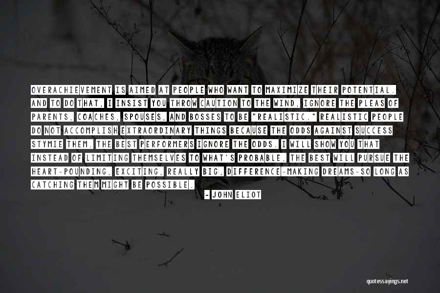 I Will Show Them Quotes By John Eliot I Will Show Them Quotes By John Eliot