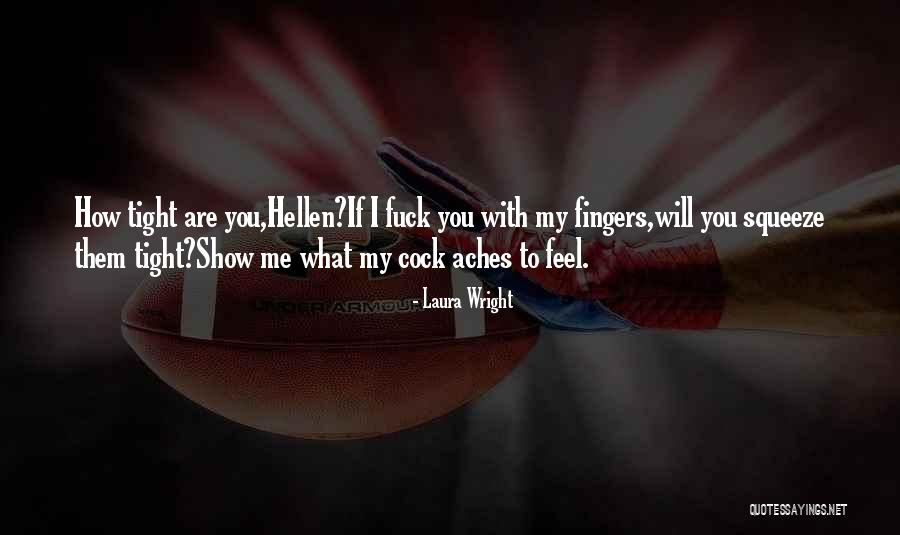 I Will Show Them Quotes By Laura Wright I Will Show Them Quotes By Laura Wright