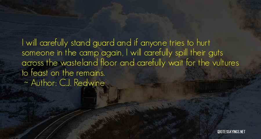 I Will Stand Again Quotes By C.J. Redwine