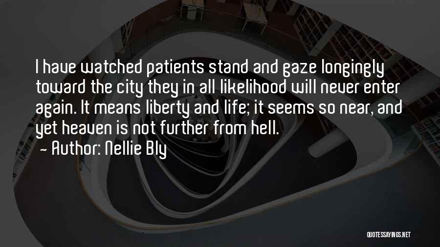 I Will Stand Again Quotes By Nellie Bly