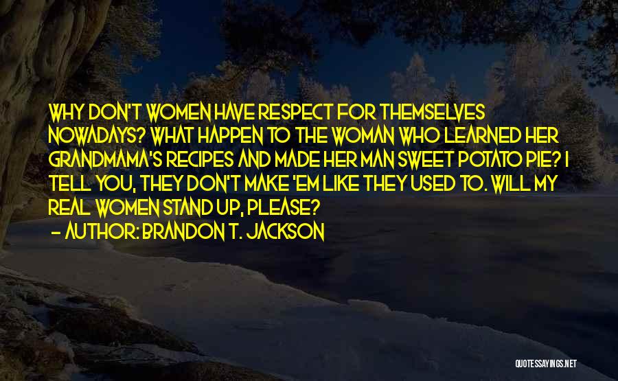 I Will Stand Up Quotes By Brandon T. Jackson