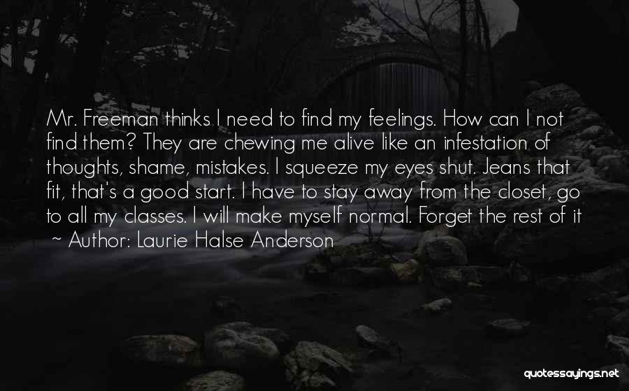 I Will Stay Away Quotes By Laurie Halse Anderson