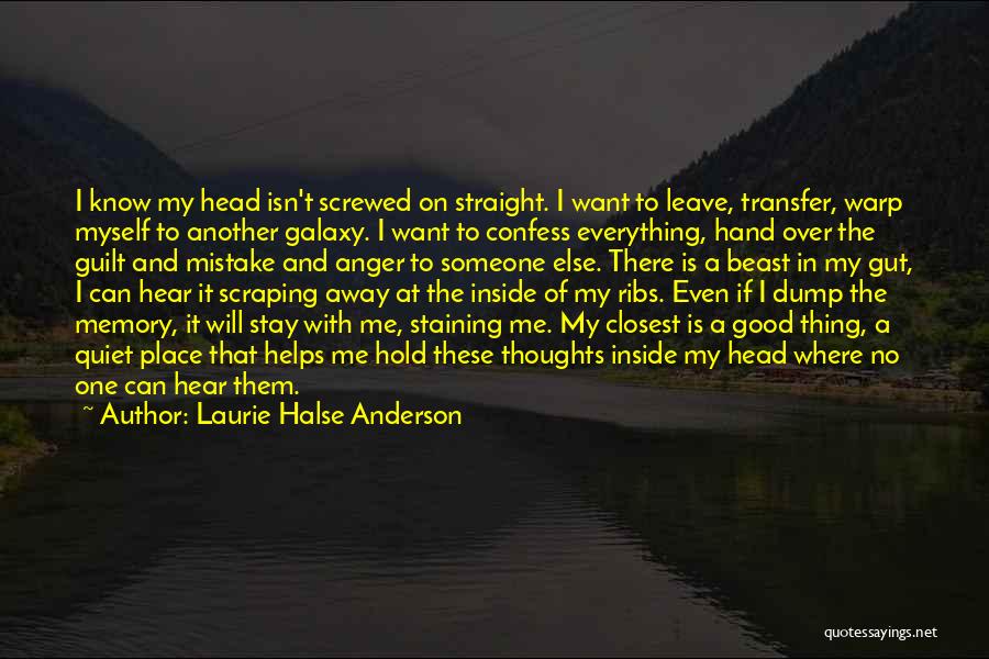 I Will Stay Away Quotes By Laurie Halse Anderson