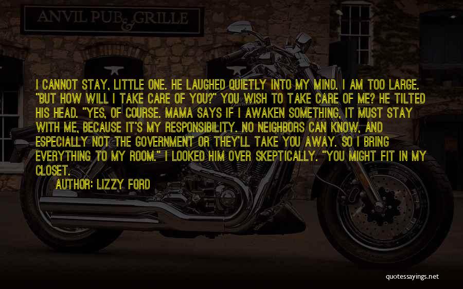 I Will Stay Away Quotes By Lizzy Ford