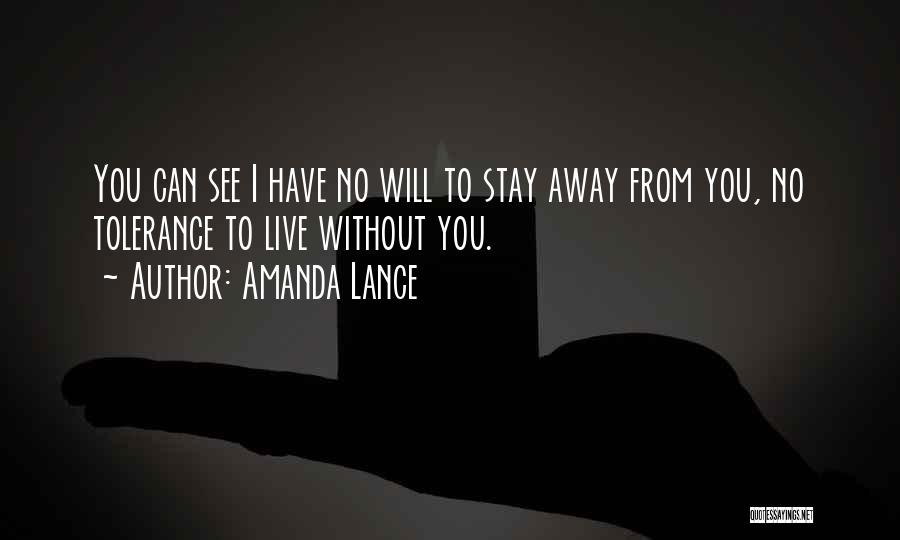 I Will Stay Love Quotes By Amanda Lance