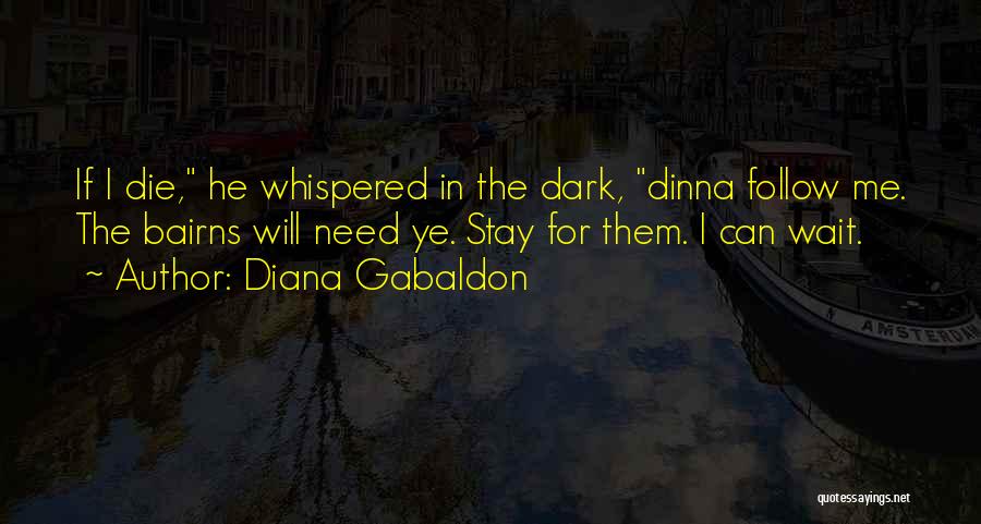 I Will Stay Love Quotes By Diana Gabaldon