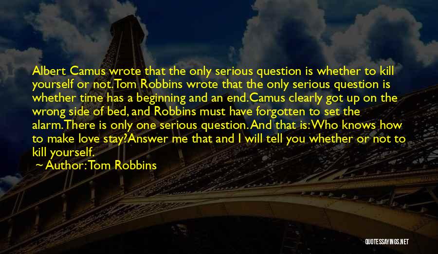 I Will Stay Love Quotes By Tom Robbins